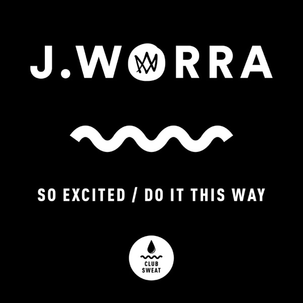 So Excited / Do It This Way - Single