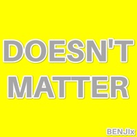 Doesn't Matter - Benjix