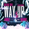 Way up (feat. Jared Anthony & Eastend Sinatra) - Single