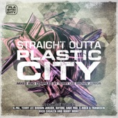 Straight Outta Plastic City artwork