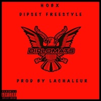 Dipset Freestyle - Single - Hobx