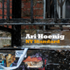 NY Standard (feat. Tivon Pennicott, Gilad Hekselman & Orlando le Fleming) - Ari Hoenig