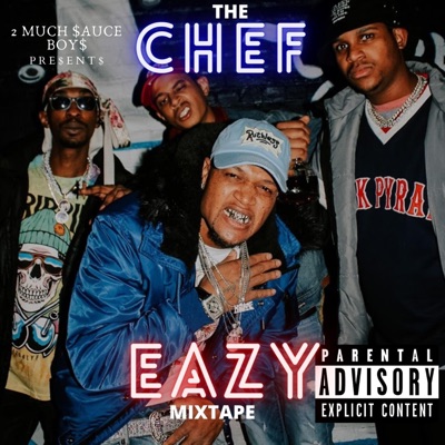 The Chef Eazy Mixtape - EP