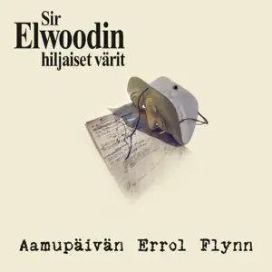 Sir Elwoodin Hiljaiset Värit