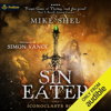 Sin Eater: Iconoclasts, Book 2 (Unabridged) - Mike Shel