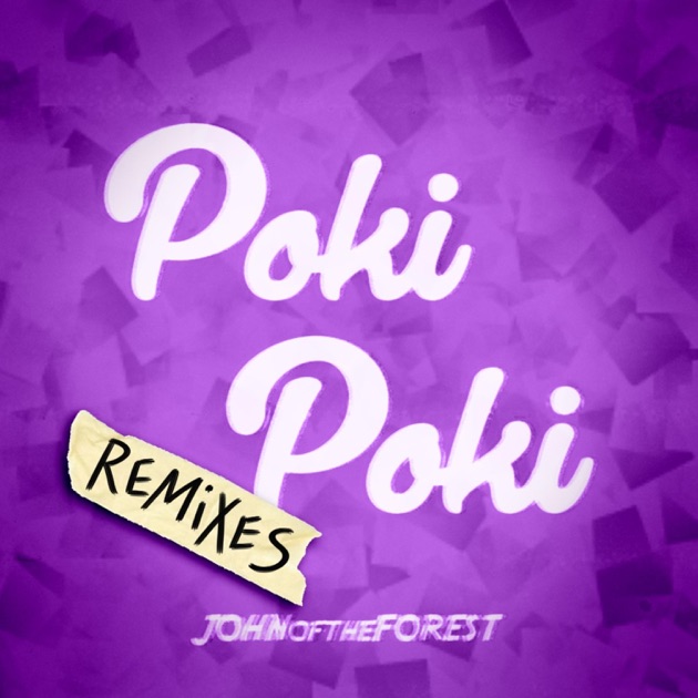 Poki Poki – música e letra de JohnOfTheForest