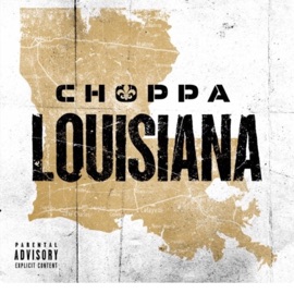 Louisiana Choppa Style