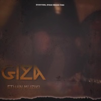 Giza - Single - Ethan Muziki