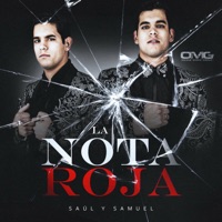 La Nota Roja - Saul y Samuel