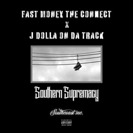 Why Not Fast Money the Connect & JDollaOnDaTrack