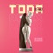 Toda (Remix) [feat. Cazzu & Lyanno] - Alex Rose, Rauw Alejandro & Lenny Tavárez lyrics