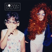 Kodiak Galaxy - Nothing Is New