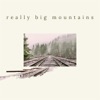 really big mountains - Beginner's Mind