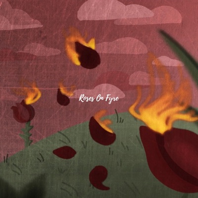 Roses on Fyre