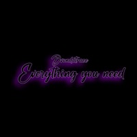 Everything You Need - Single - Dvondatracc
