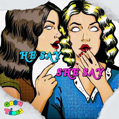 He Say, She Say - Single