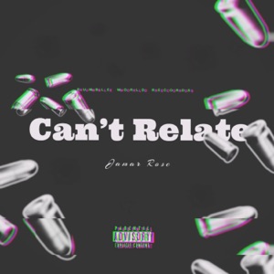 Can't Relate (feat. PE$o PETE & Breeton Boi) - Single