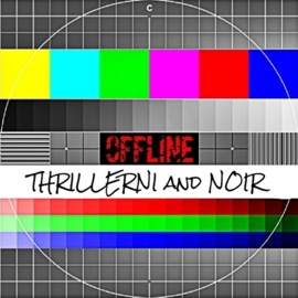 Offline Thrillerni & Noir