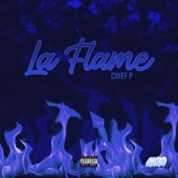 La Flame - Single - Chief P