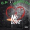 No Love (feat. Shawn Eff) - CP lyrics