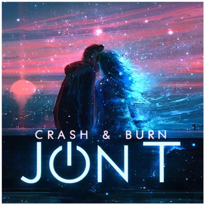 Crash & Burn - Single