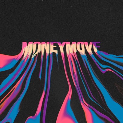 MONEYMOVE - Single