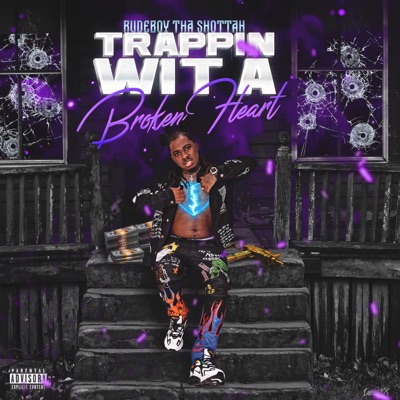 Trappin' Wit a Broken Heart