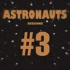 Astronauts Sessions #3 - Single