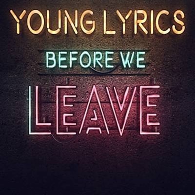 Before We Leave (feat. DJ Quixx) - Single