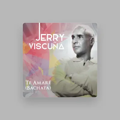 Listen to Jerry Viscuña, watch music videos, read bio, see tour dates & more!