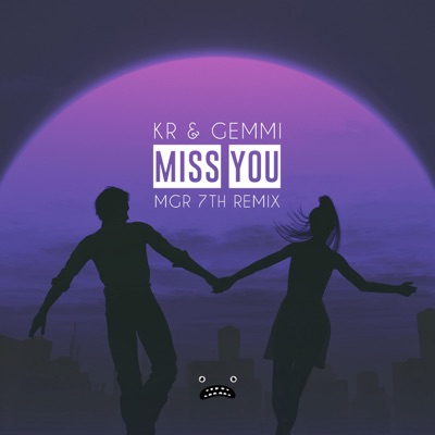 Miss You (MGR 7TH Remix) - Single