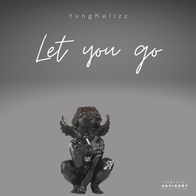 Let You Go - Single