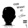 God Want It - Single