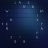 Lane 8 Winter 2019 Mixtape (DJ Mix)
