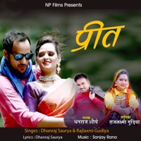 Preet - EP - Dhanraj Saurya & Rajlaxmi Gudiya
