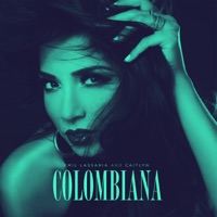 Colombiana - Single - Emil Lassaria & Caitlyn