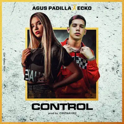 Control (feat. Ecko) - Single - Agus Padilla