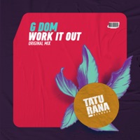 Work It Out - Single - G DOM