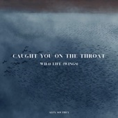 Alex Southey - Caught You on the Throat