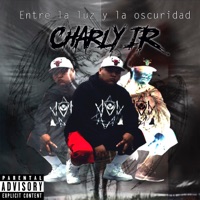 Entre la Luz y la Oscuridad - Charly IR