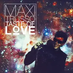 Taste of Love - Single - Maxi Trusso Taste of Love - Single - Maxi Trusso