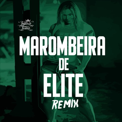 Marombeira de Elite (Remix) - Single