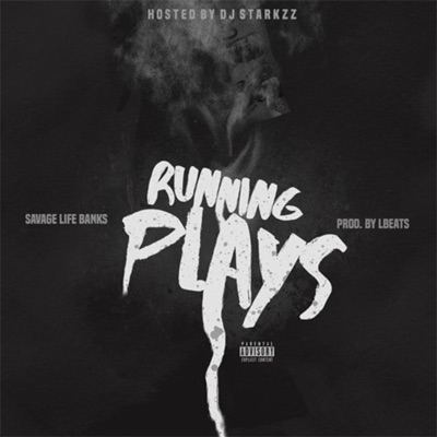 Runnin' Plays - Single