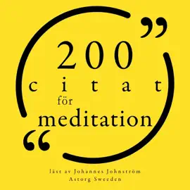 200 citat för meditation: Samling av de bästa citat