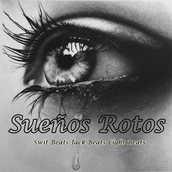 Sueños Rotos - EP