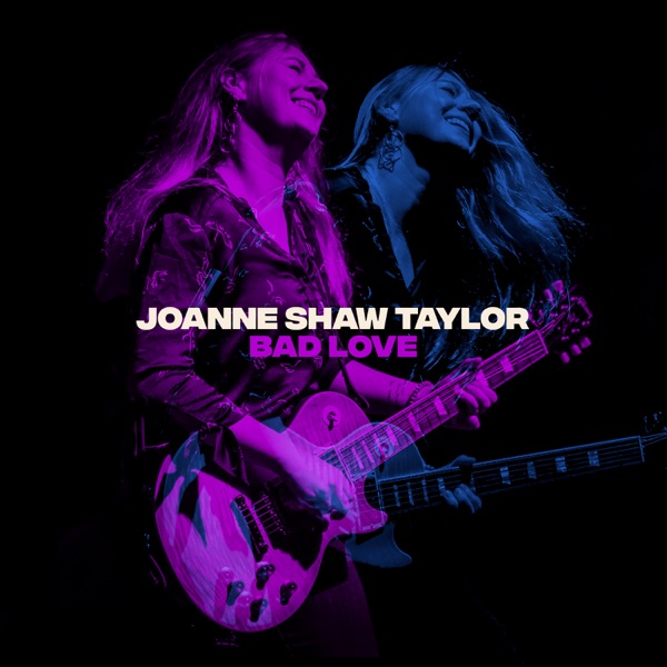 Bad Love - Single - Joanne Shaw Taylor