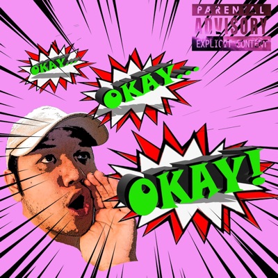 Okay! (feat. Johnny King & Renzo) - Single