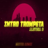 Intro Trompeta Aletosa 2 (Remix) artwork