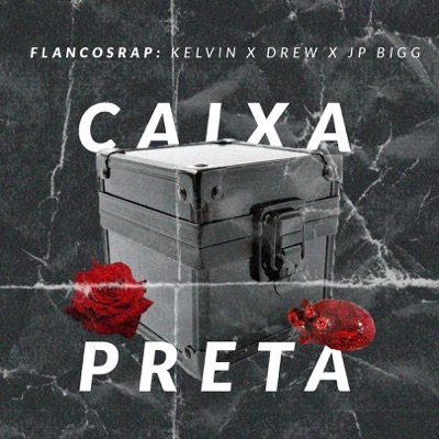 Caixa Preta (feat. Drew & JP Bigg) - Single