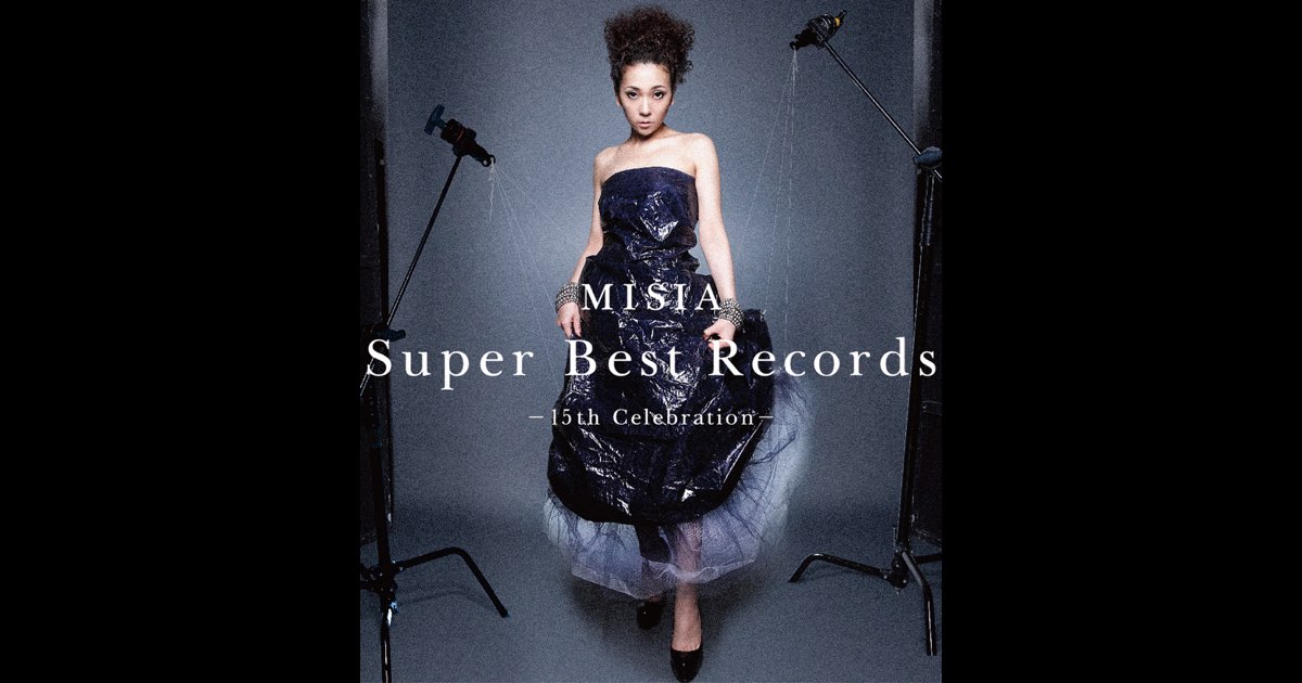 邦楽 Super Best Records-15th Celebration- Super Best Records -15th Celebration - Album by MISIA